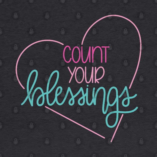 Count Your Blessings Heart by janiejanedesign